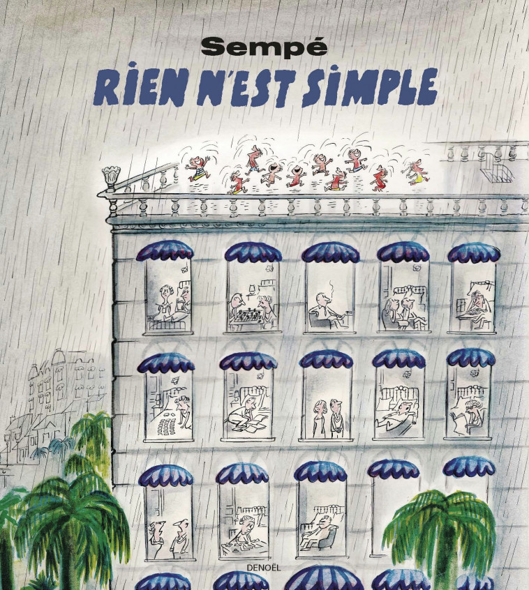 Rien n'est simple -  SEMPE - DENOEL