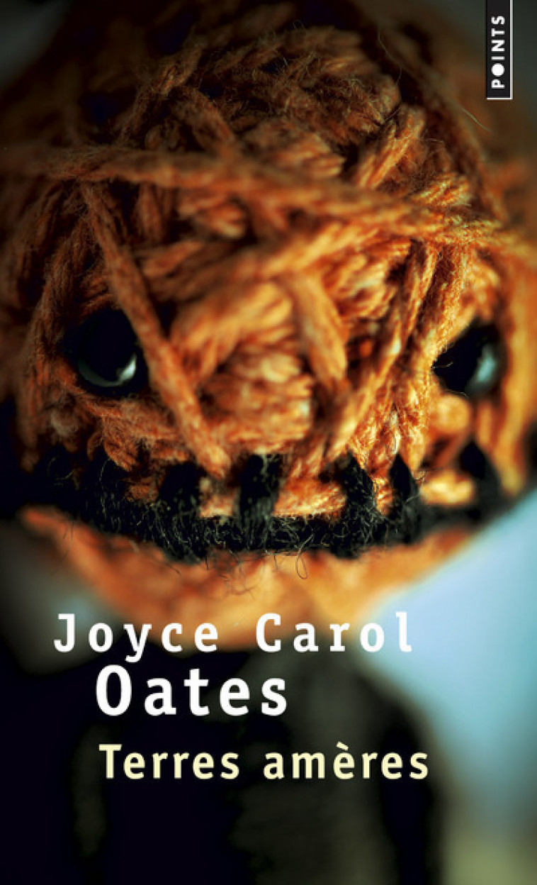 Terres amères - Joyce Carol Oates - POINTS