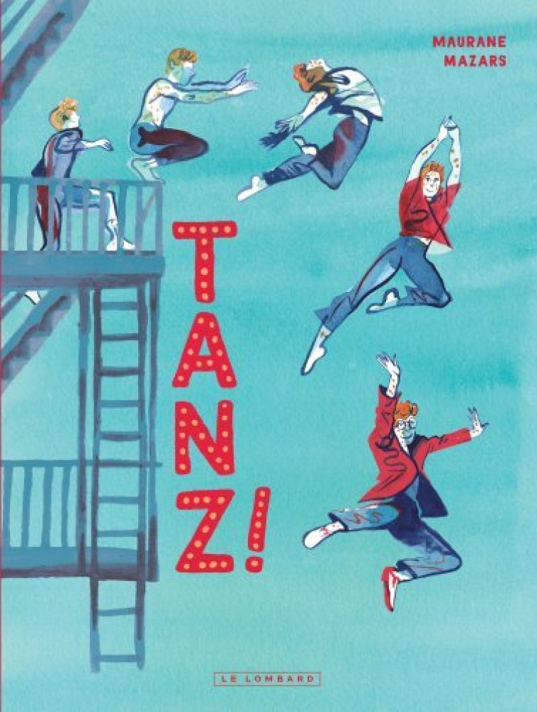 Tanz ! - Mazars Maurane Mazars Maurane,  Mazars Maurane - LOMBARD