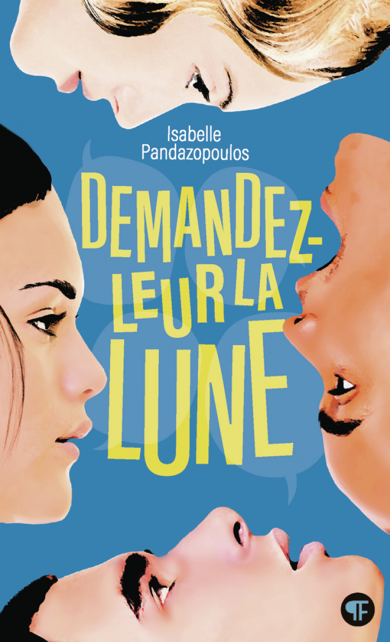 Demandez-leur la lune - Isabelle Pandazopoulos - GALLIMARD JEUNE