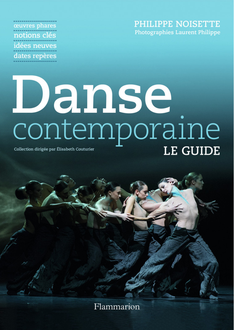 Danse contemporaine - Philippe Noisette - FLAMMARION