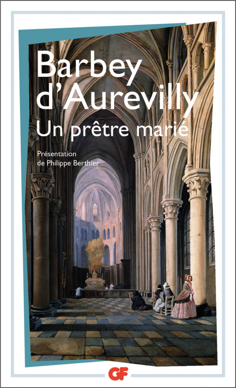 Un prêtre marié - Jules Barbey d'Aurevilly, Philippe Berthier - FLAMMARION