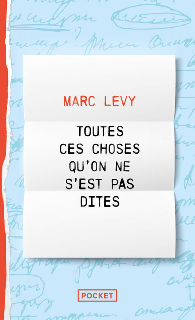 Toutes ces choses qu'on ne s'est pas dites - Marc Lévy - POCKET