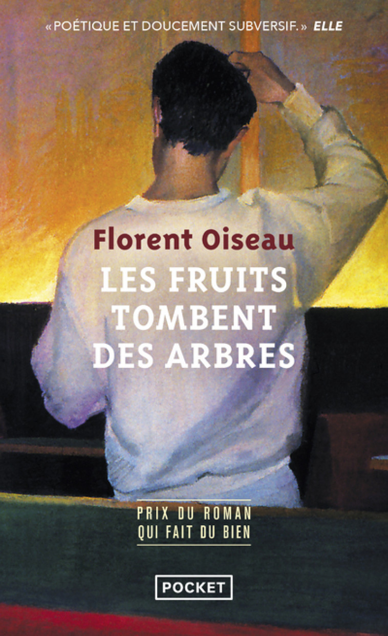 Les fruits tombent des arbres - Florent Oiseau - POCKET