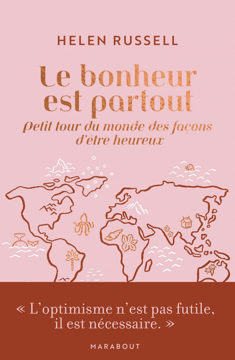 Le bonheur est partout - Helen Russell - MARABOUT