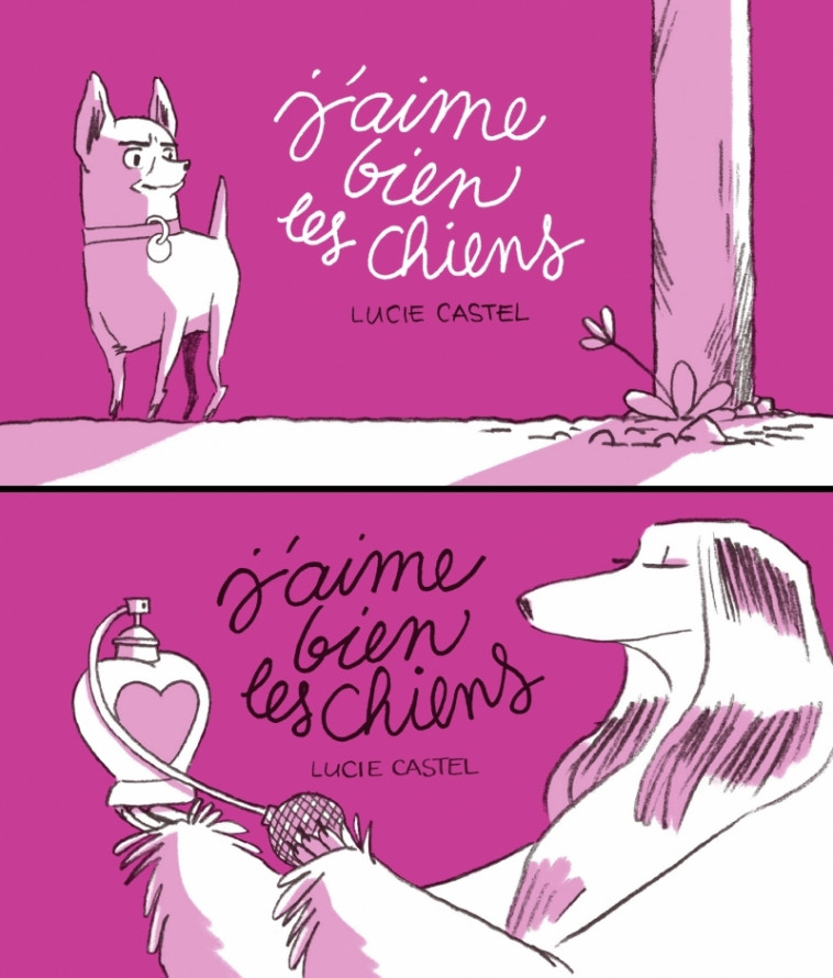 J'aime bien les chiens - Lucie Castel - FLBLB