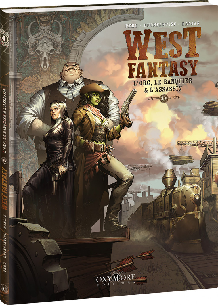 West Fantasy - Tome 4 -  PERU/BUONFANTINO, Oliver Peru, Simone Buonfantino - OXYMORE