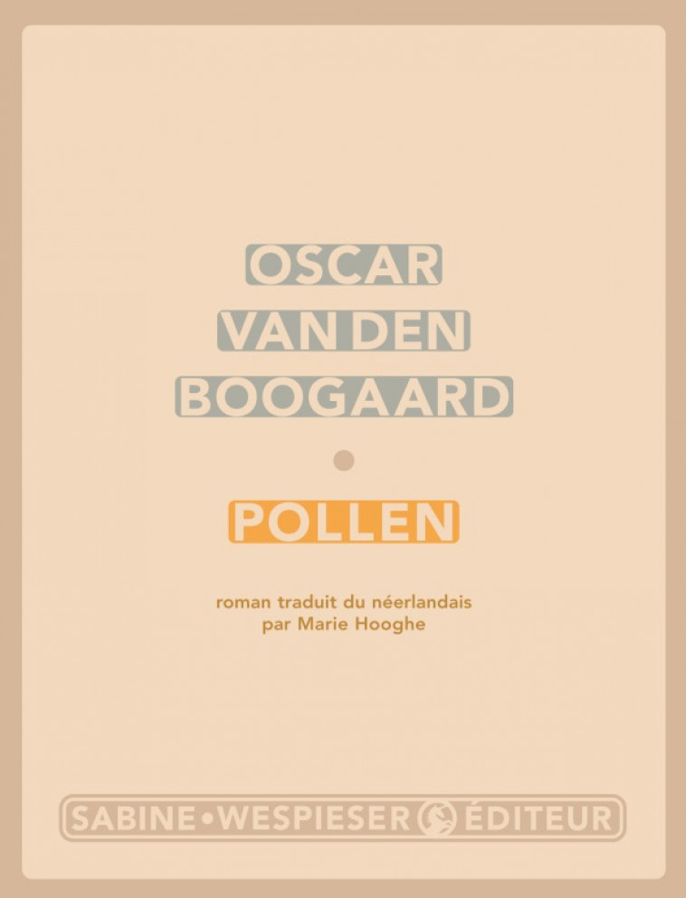 Pollen -  BOOGAARD OSCAR (VAN DEN) - SABINE WESPIESE