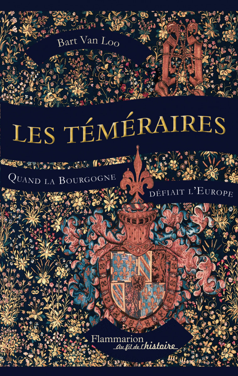 Les Téméraires - Bart Van Loo, Isabelle Rosselin, Daniel Cunin - FLAMMARION