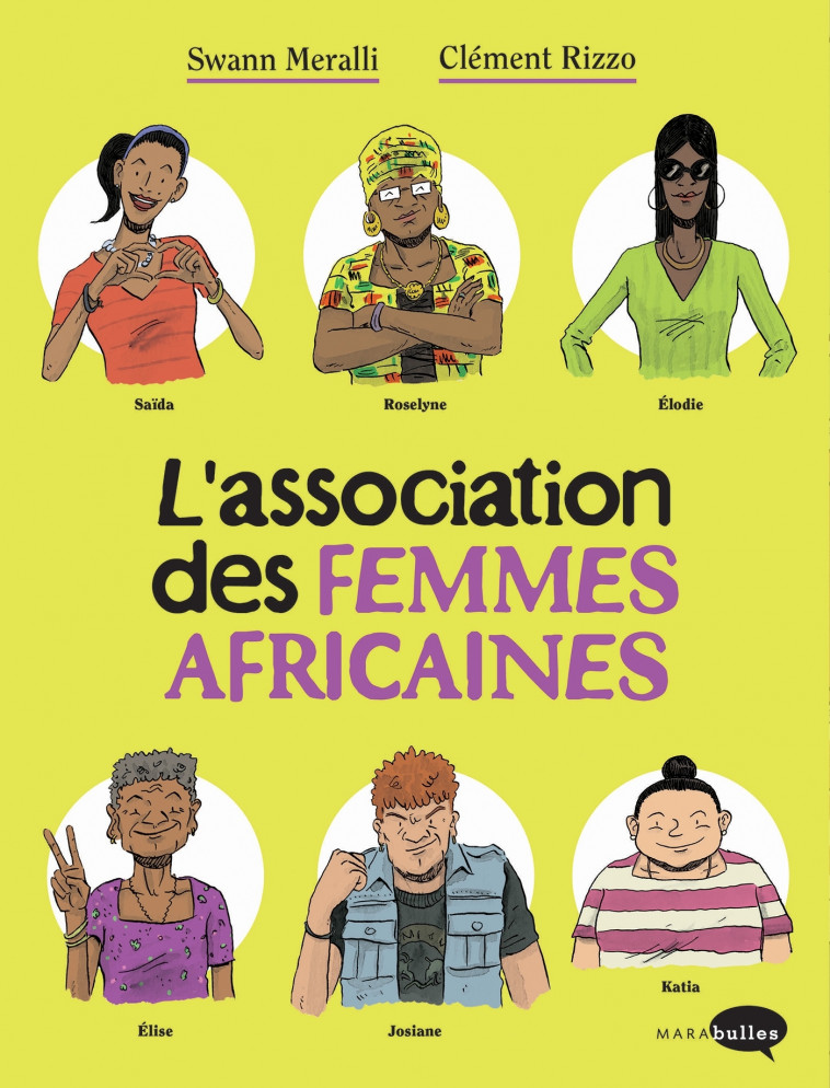 L'association des femmes africaines - Swann Méralli, Clément RIZZO - MARABULLES