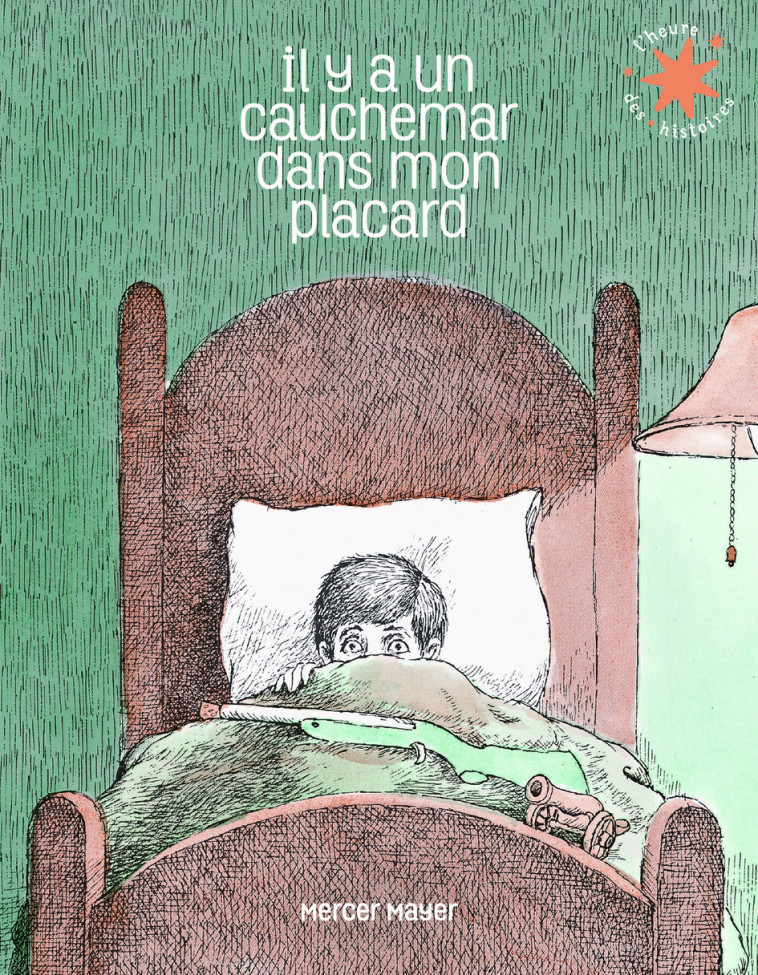 Il y a un cauchemar dans mon placard - Mercer Mayer - GALLIMARD JEUNE