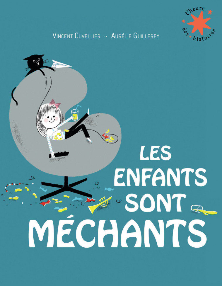 Les enfants sont méchants - Vincent Cuvellier, Aurélie Guillerey - GALLIMARD JEUNE