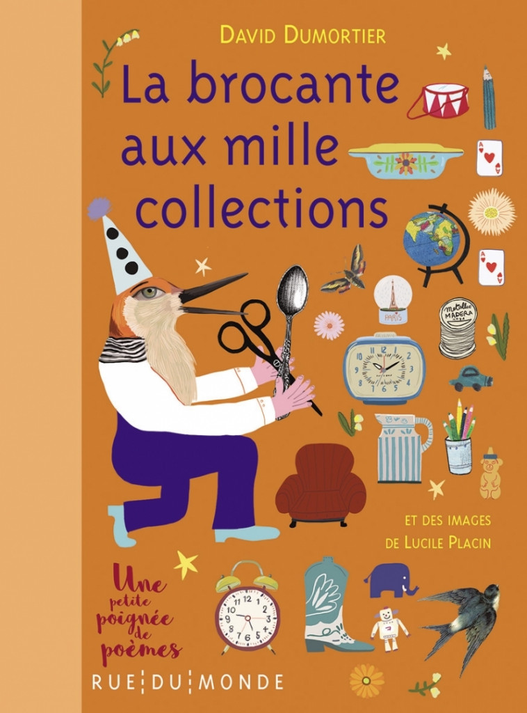 La brocante aux mille collections - David DUMORTIER, Lucile Placin - RUE DU MONDE