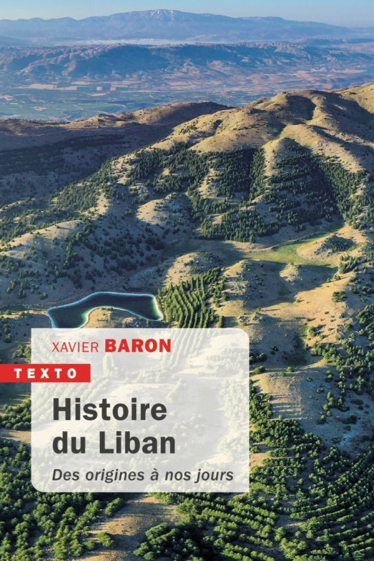 Histoire du Liban -  BARON XAVIER - TALLANDIER