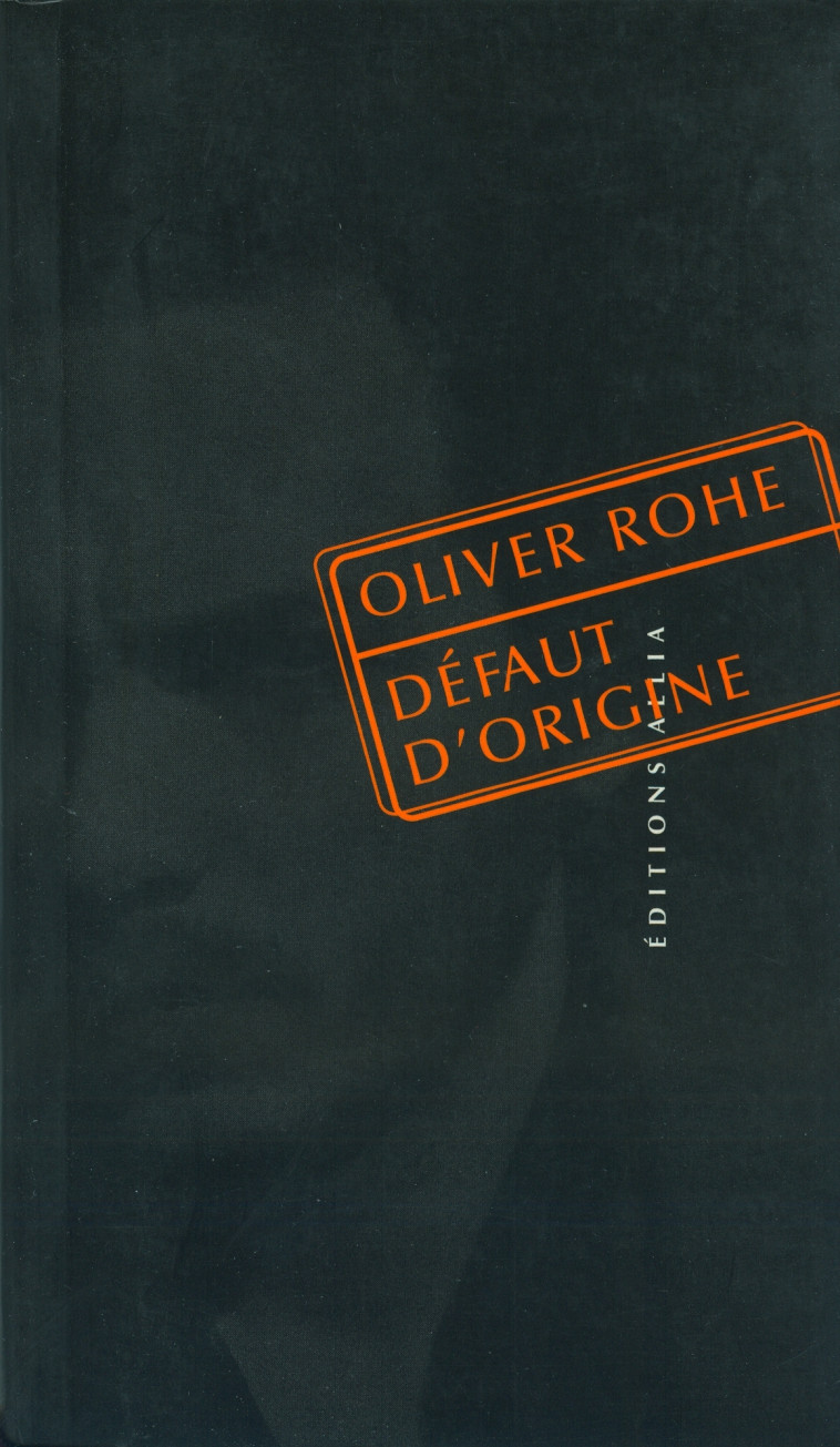 DEFAUT D'ORIGINE - Oliver ROHE - ALLIA