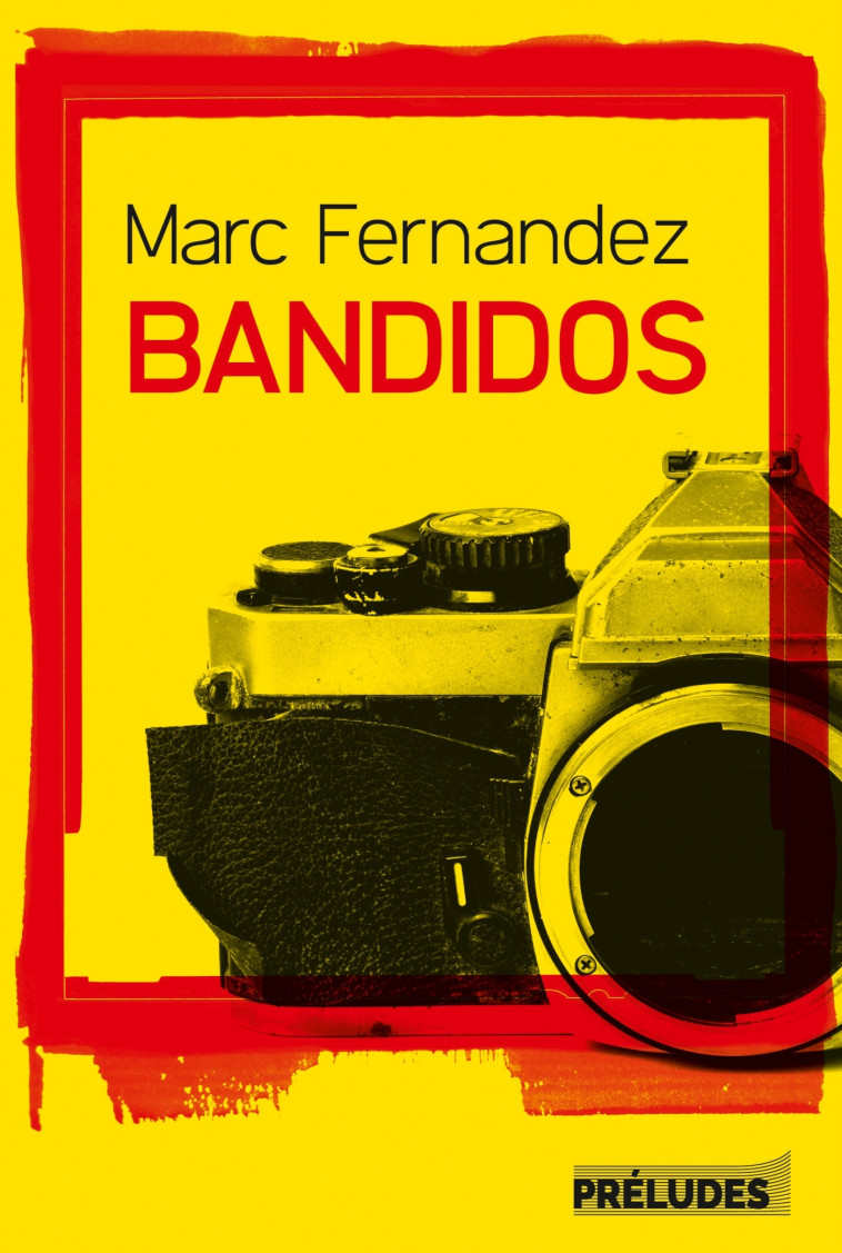 Bandidos - Marc Fernandez - PRELUDES