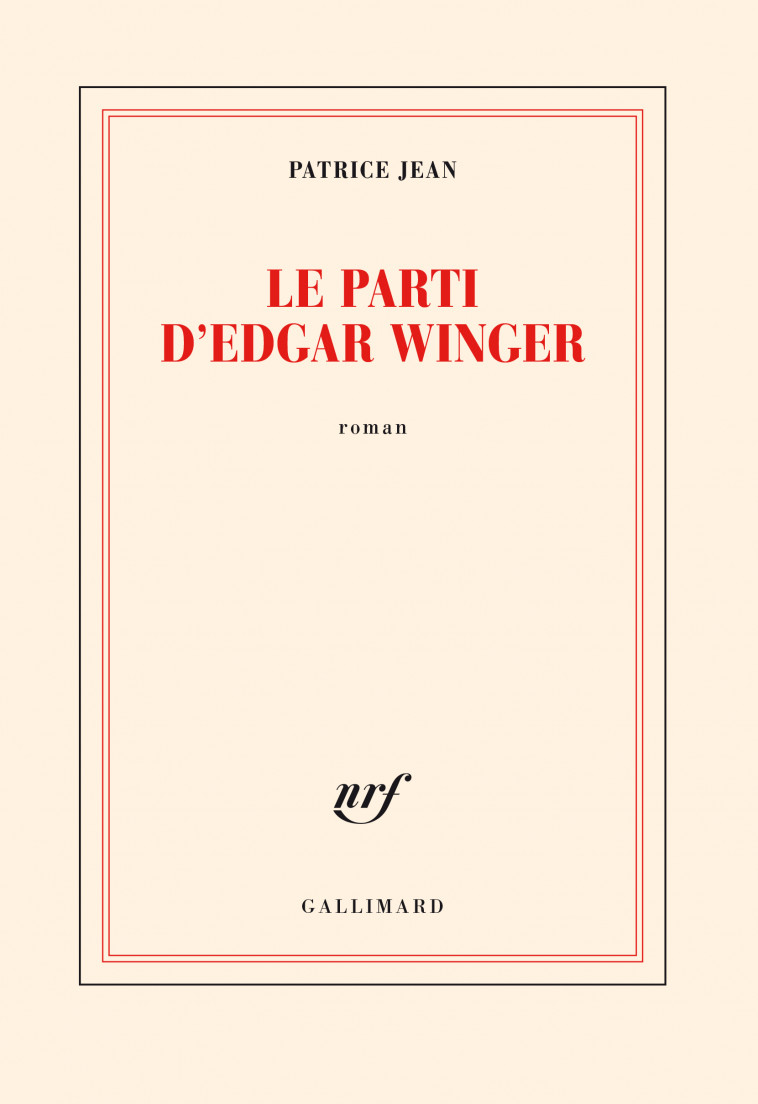 Le parti d'Edgar Winger - Patrice Jean - GALLIMARD