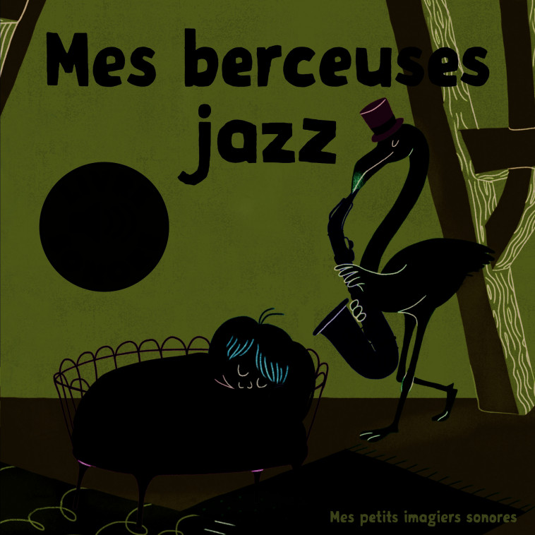 Mes berceuses jazz - Elsa Fouquier - GALLIMARD JEUNE