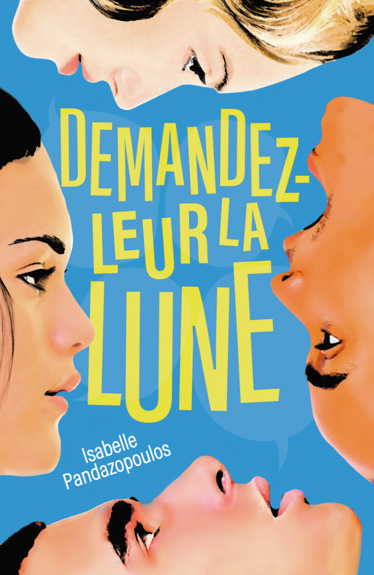 Demandez-leur la lune - Isabelle Pandazopoulos - GALLIMARD JEUNE