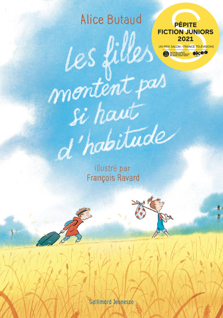 Les filles montent pas si haut d'habitude - Alice Butaud - GALLIMARD JEUNE