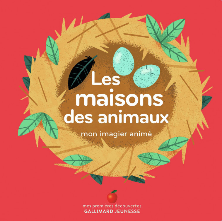 Les maisons des animaux -  Collectif - GALLIMARD JEUNE