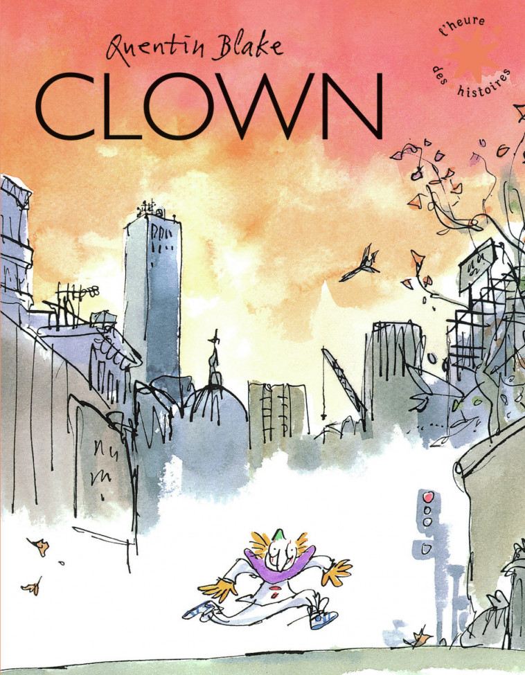 Clown - Quentin Blake - GALLIMARD JEUNE