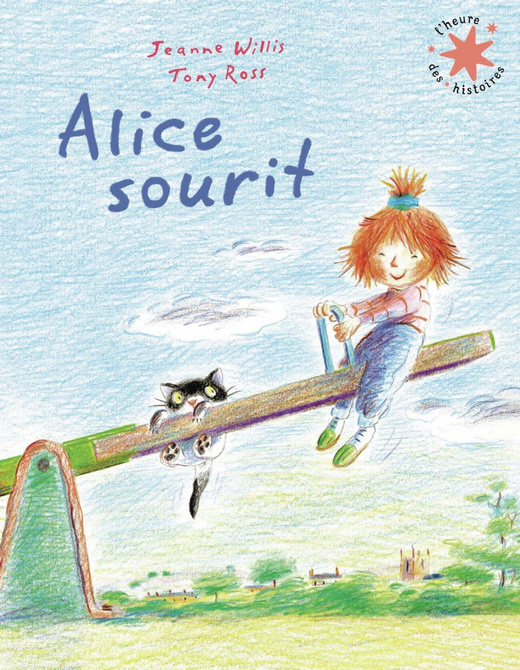 Alice sourit - Jeanne Willis - GALLIMARD JEUNE