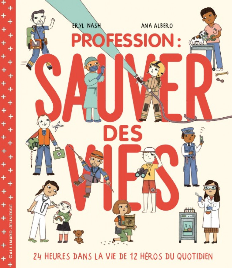 Profession : sauver des vies - Eryl Nash - GALLIMARD JEUNE