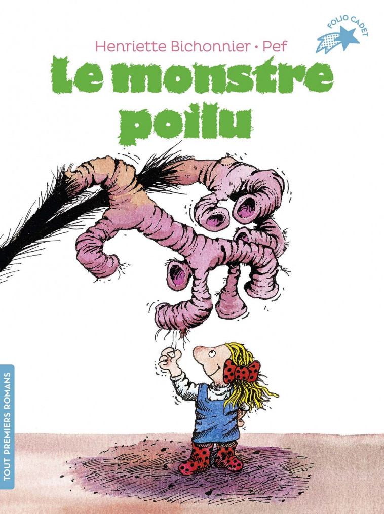 Le monstre poilu - Henriette Bichonnier - GALLIMARD JEUNE