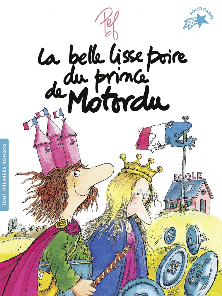 La belle lisse poire du prince de Motordu -  PEF - GALLIMARD JEUNE