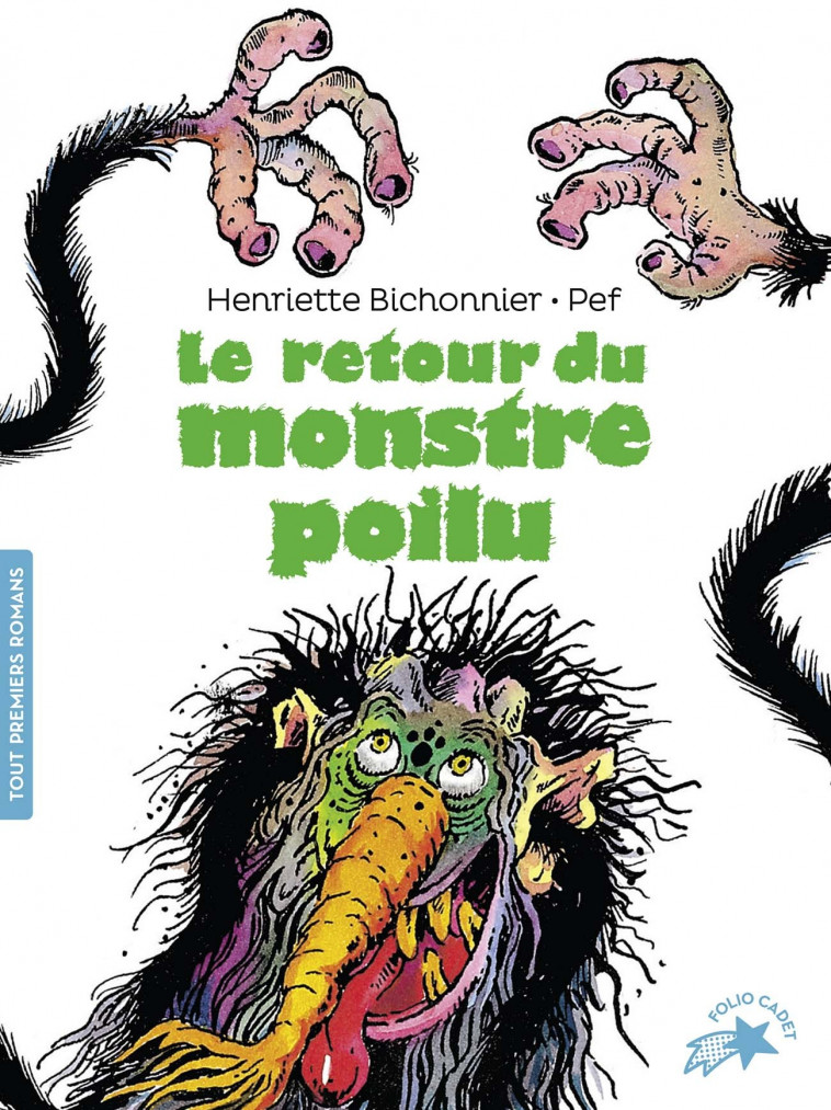 Le retour du monstre poilu - Henriette Bichonnier - GALLIMARD JEUNE