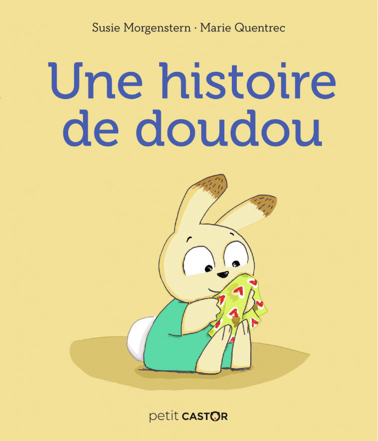 Une histoire de doudou - Susie Morgenstern - PERE CASTOR