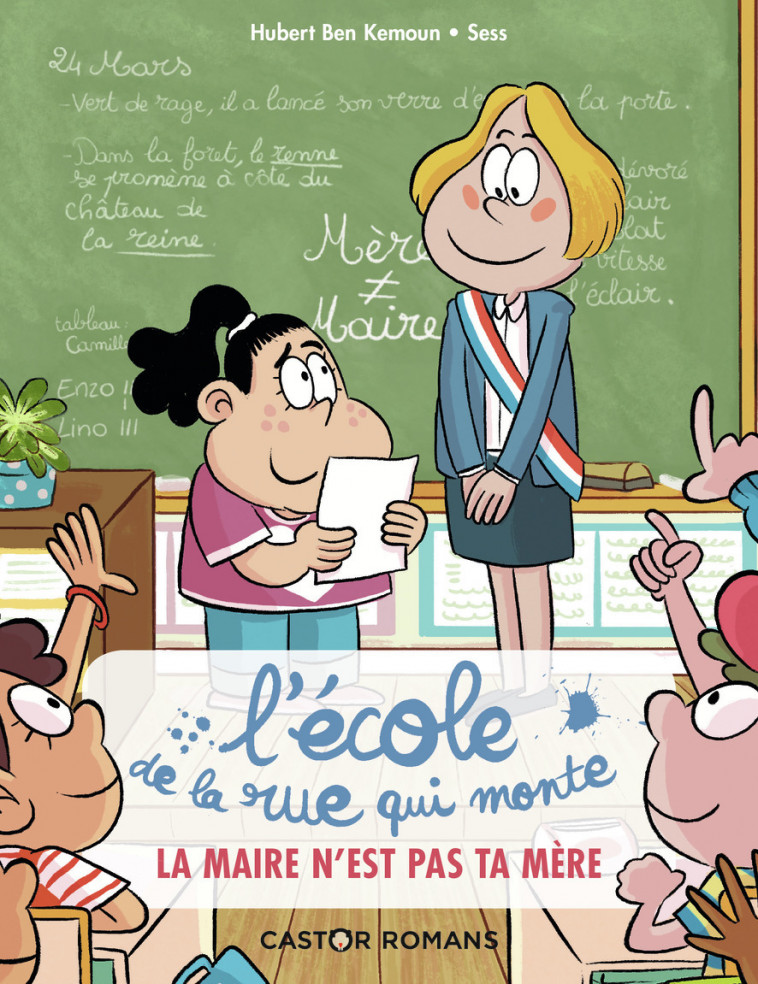 La maire n'est pas ta mère - Hubert Ben Kemoun - PERE CASTOR