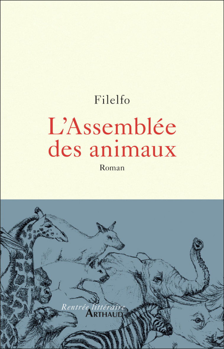 L'Assemblée des animaux -  Filelfo - ARTHAUD