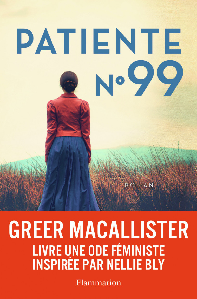 Patiente n°99 - Greer Macallister - FLAMMARION