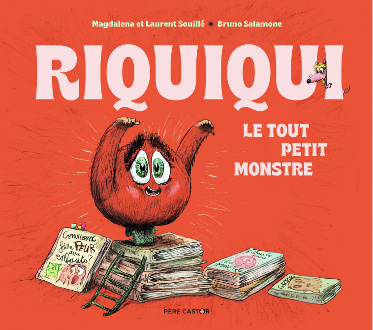 Riquiqui, le tout petit monstre - Laurent Souillé - PERE CASTOR