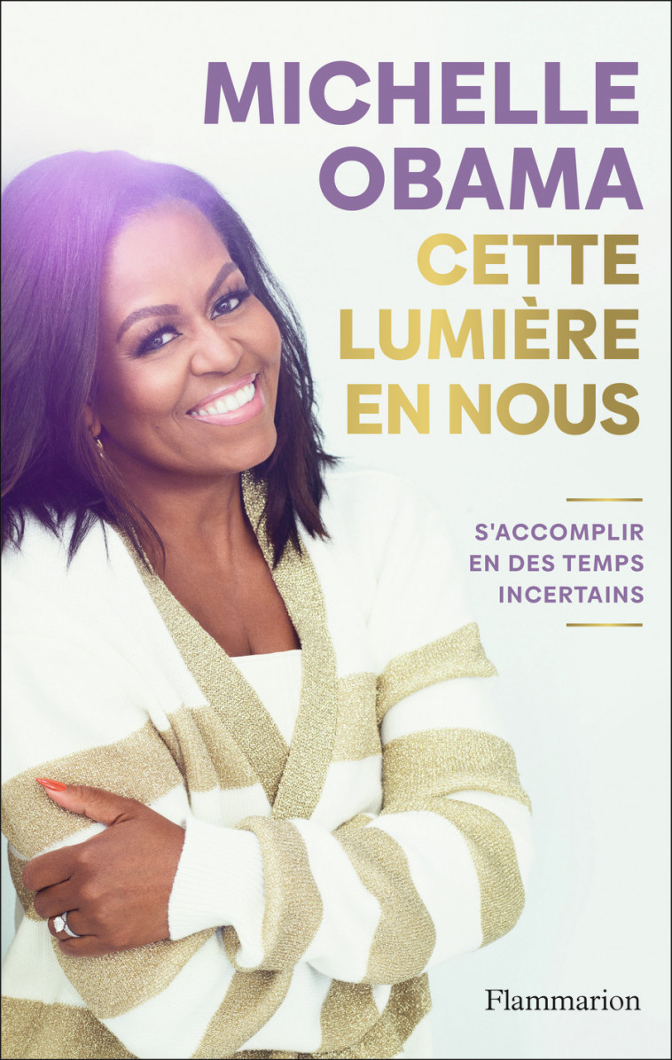 Cette lumière en nous - Michelle Obama - FLAMMARION