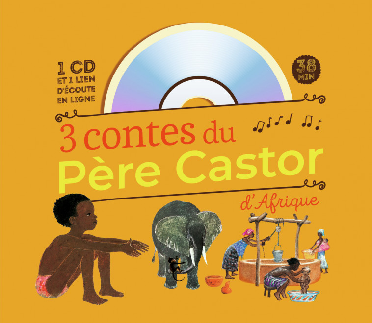 3 contes du Père Castor d'Afrique - Kersti Chaplet - PERE CASTOR