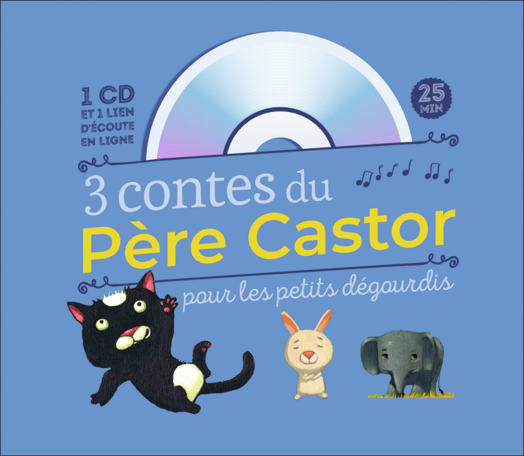 3 contes du Père Castor pour les petits dégourdis - Albena Ivanovitch-Lair - PERE CASTOR