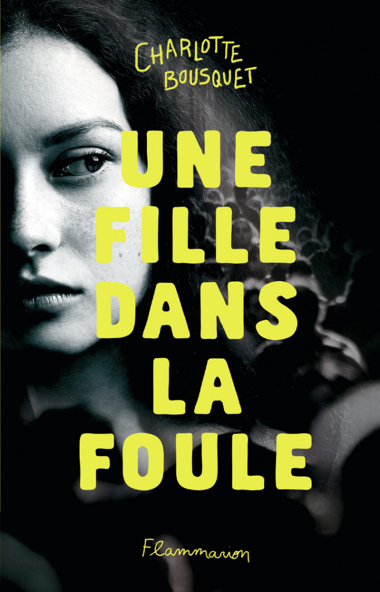 Une fille dans la foule - Charlotte Bousquet - FLAM JEUNESSE