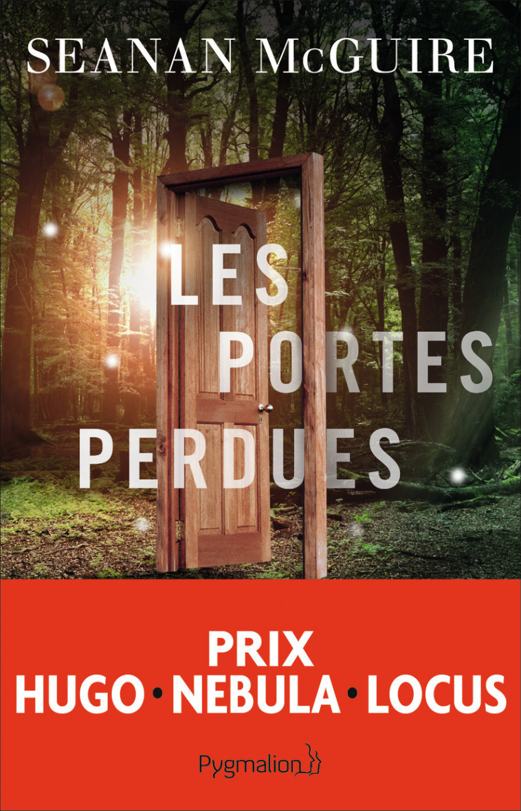 Les Portes perdues - Seanan McGuire - PYGMALION