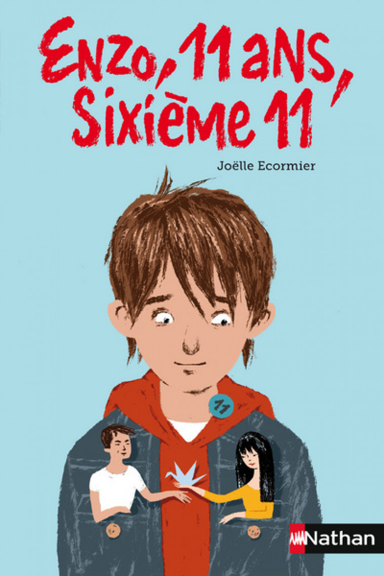 Enzo, 11 ans, sixième 11 - Élisabeth Brami - NATHAN