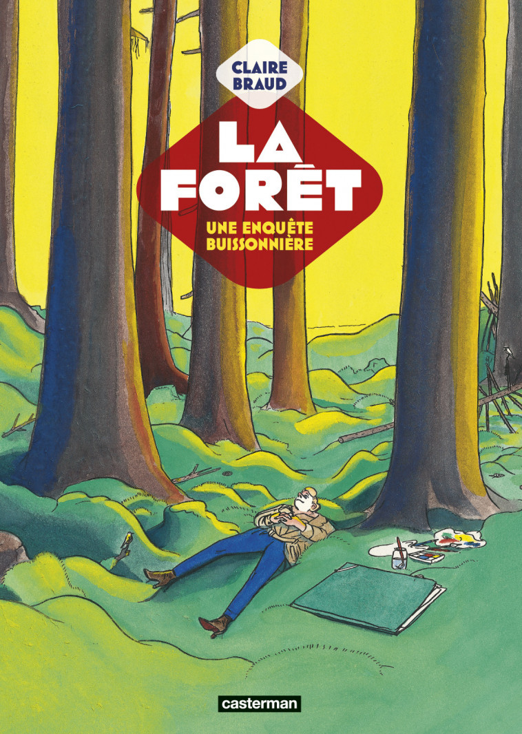 La Forêt - Claire Braud - CASTERMAN