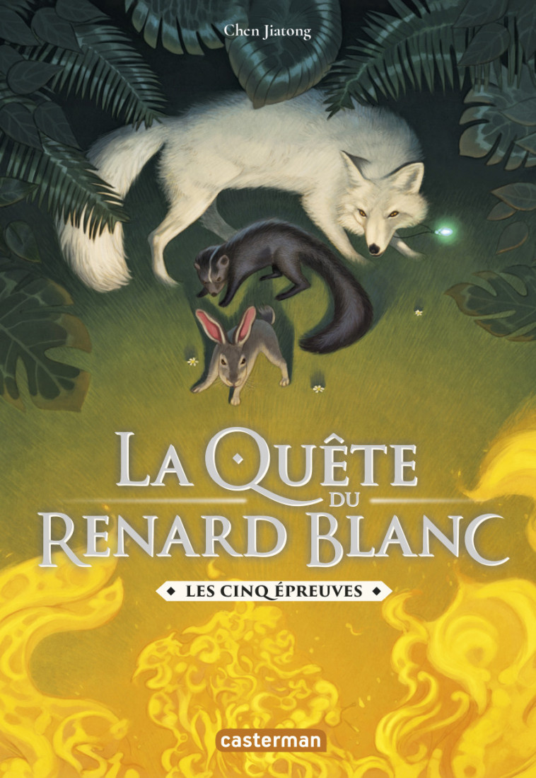 La quête du renard blanc - Chen Jiatong - CASTERMAN