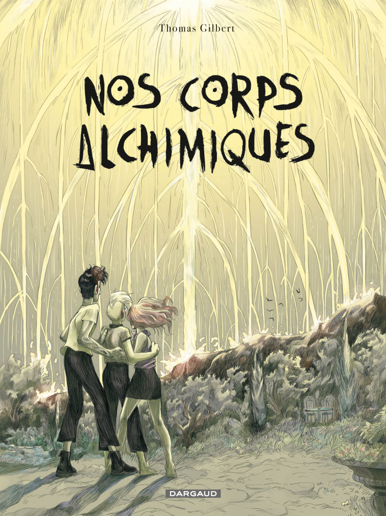 Nos corps alchimiques - Gilbert Thomas Gilbert Thomas - DARGAUD