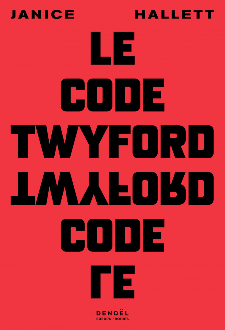 Le Code Twyford - Janice Hallett - DENOEL