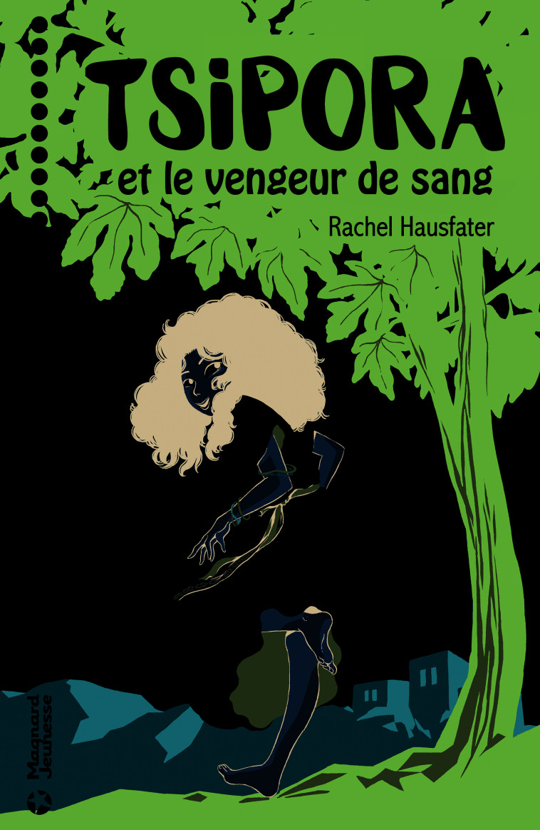 Tsipora et le vengeur de sang - Rachel Hausfater - MAGNARD