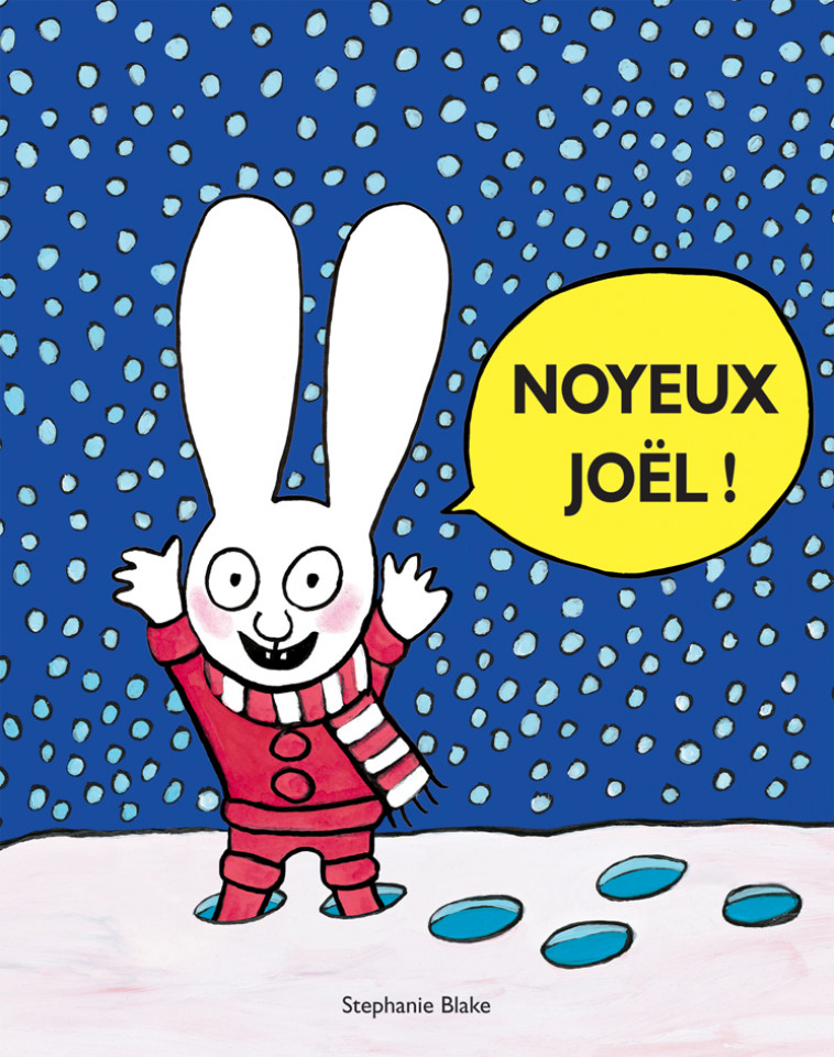 noyeux joel - Stéphanie Blake - EDL