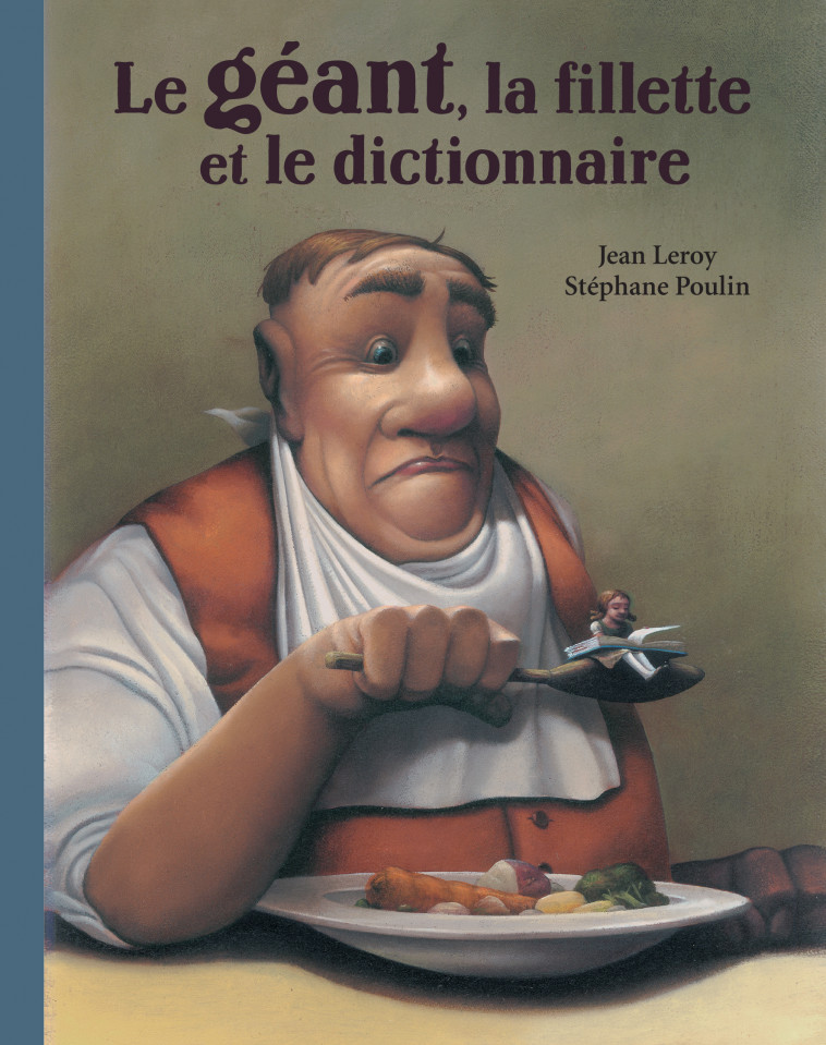 Le géant, la fillette et le dictionnaire - Jean Leroy - EDL