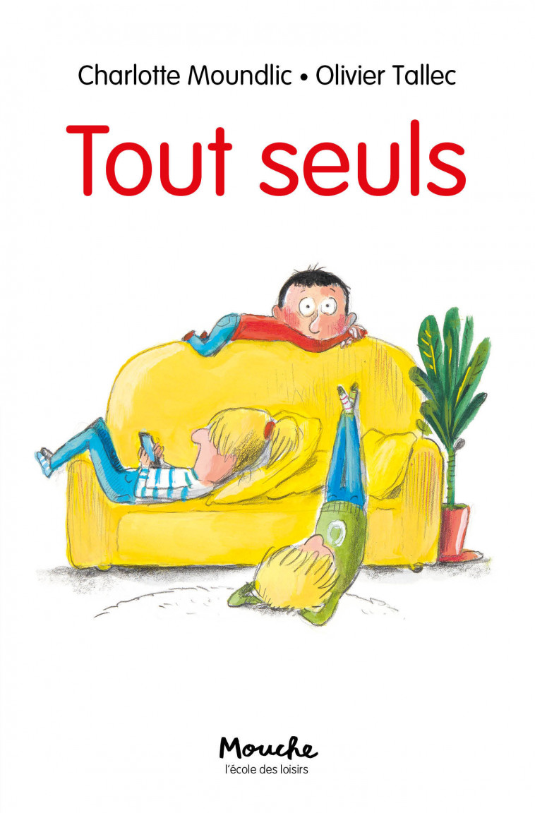 Tout seuls - Charlotte MOUNDLIC - EDL